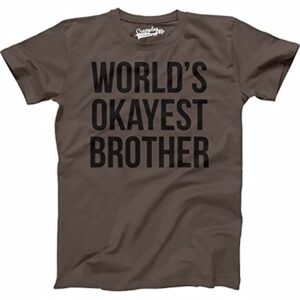 Men's Worlds Okayest Brother Shirt Funny T-Shirts