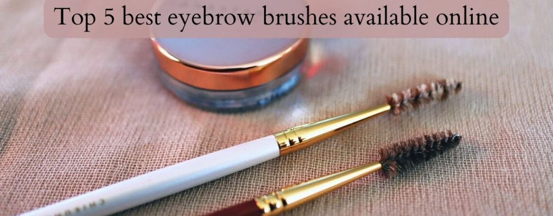 eyebrow brushes
