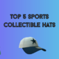 sports collectible hats